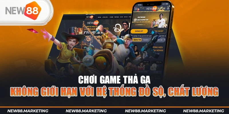 New88 28 Chơi game thả ga không giới hạn với hệ thống sản phẩm đồ sộ, chất lượng